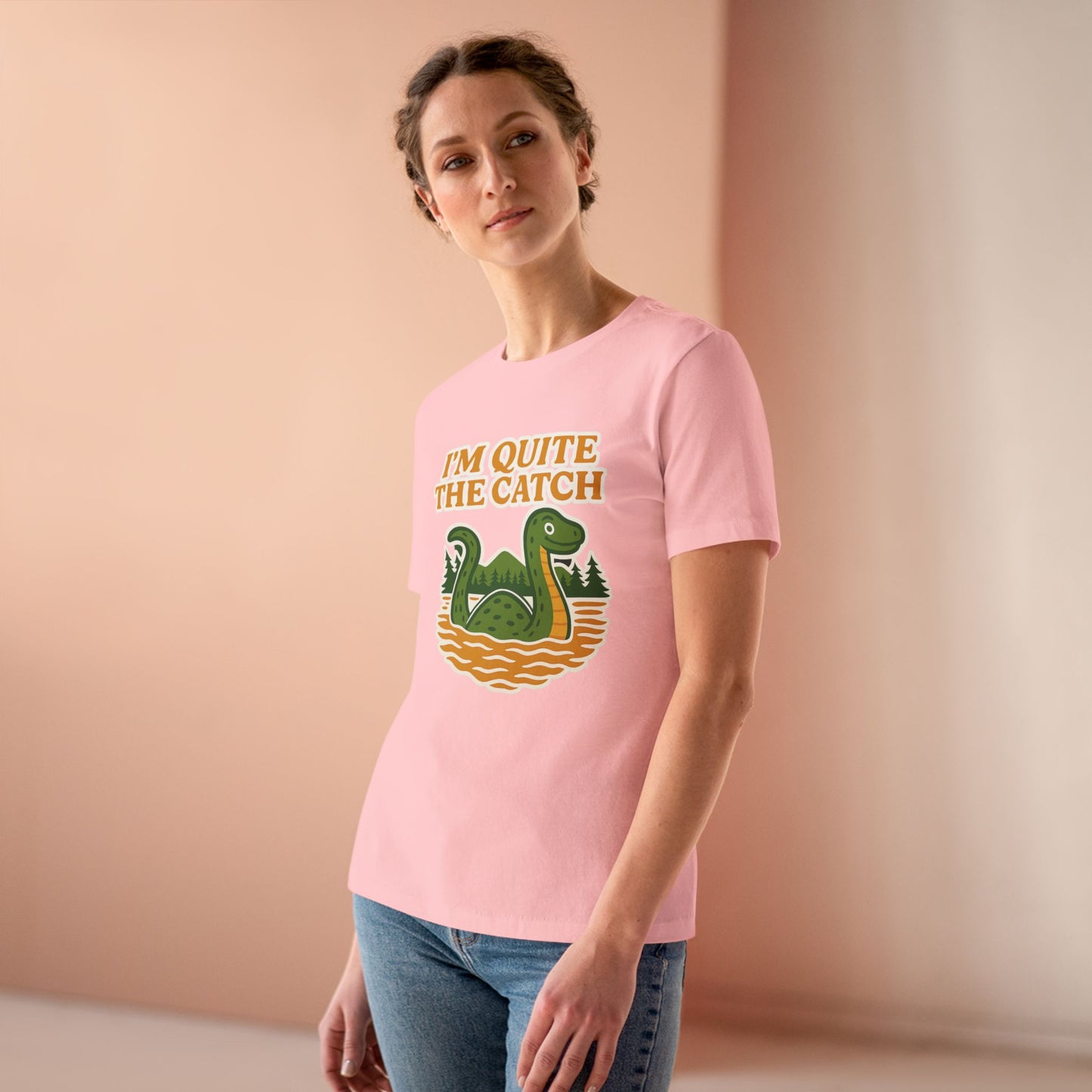 I'm Quite the Catch Loch Ness Monster Women's Tee
