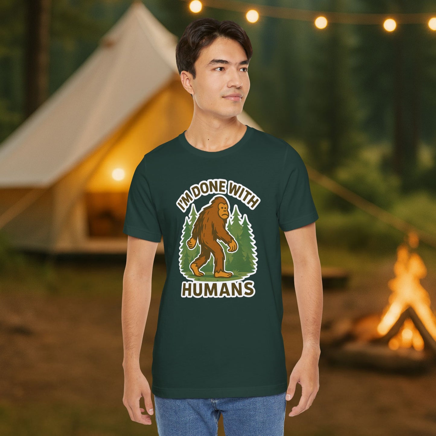 I'm Done With Humans Bigfoot T-Shirt — Funny Sasquatch Graphic Tee for Nature Lovers