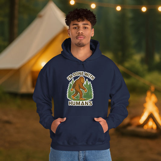 I'm Done With Humans – Cryptid Introvert Hoodie
