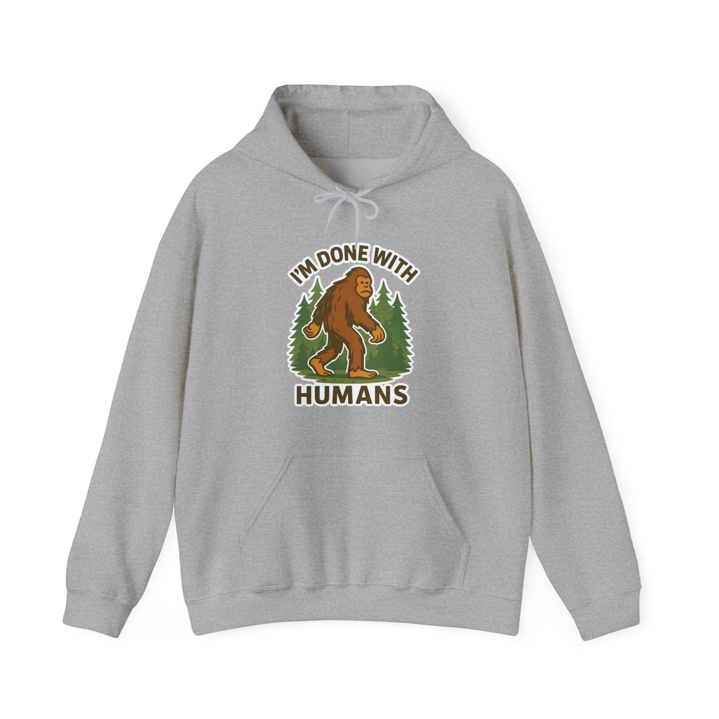I'm Done With Humans – Cryptid Introvert Hoodie