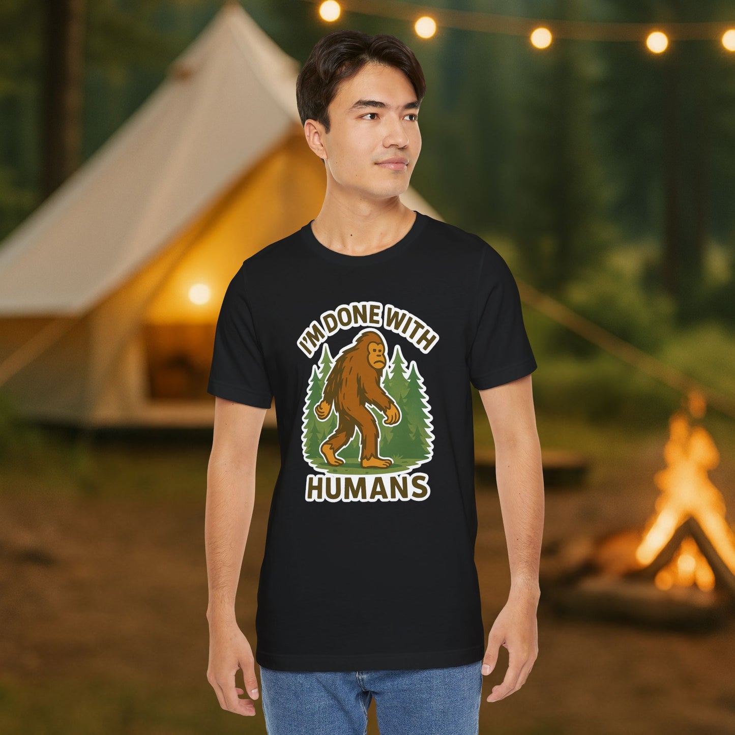 I'm Done With Humans Bigfoot T-Shirt — Funny Sasquatch Graphic Tee for Nature Lovers