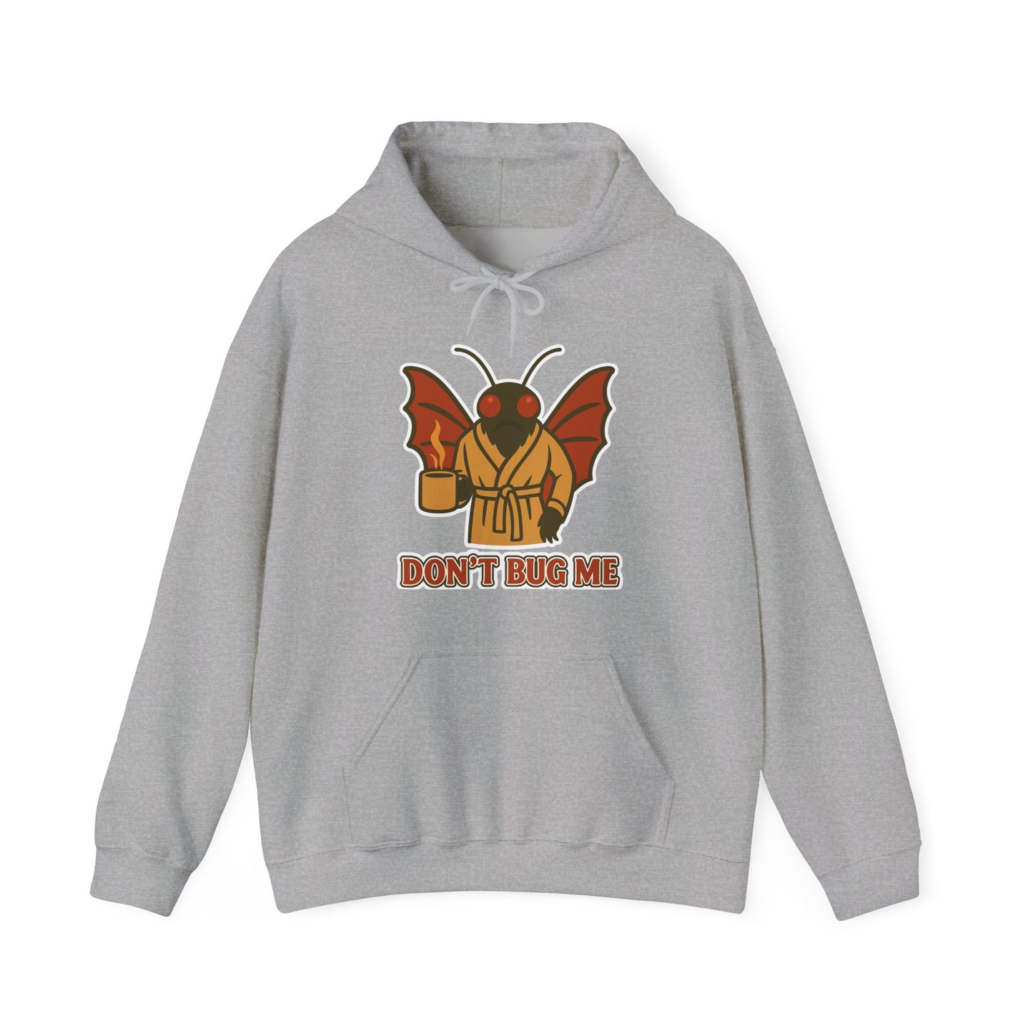 Don’t Bug Me Mothman Hoodie — Funny Mothman Graphic Pullover Midweight Fleece