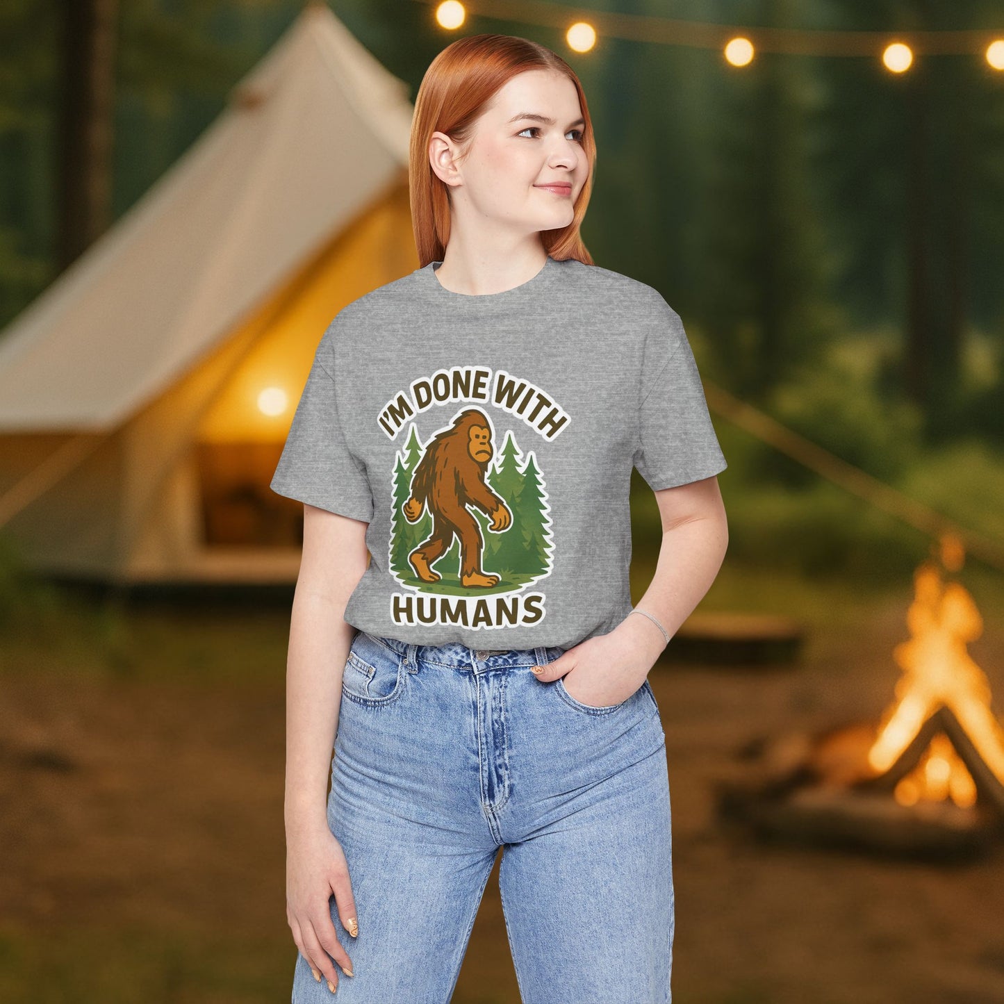 I'm Done With Humans Bigfoot T-Shirt — Funny Sasquatch Graphic Tee for Nature Lovers
