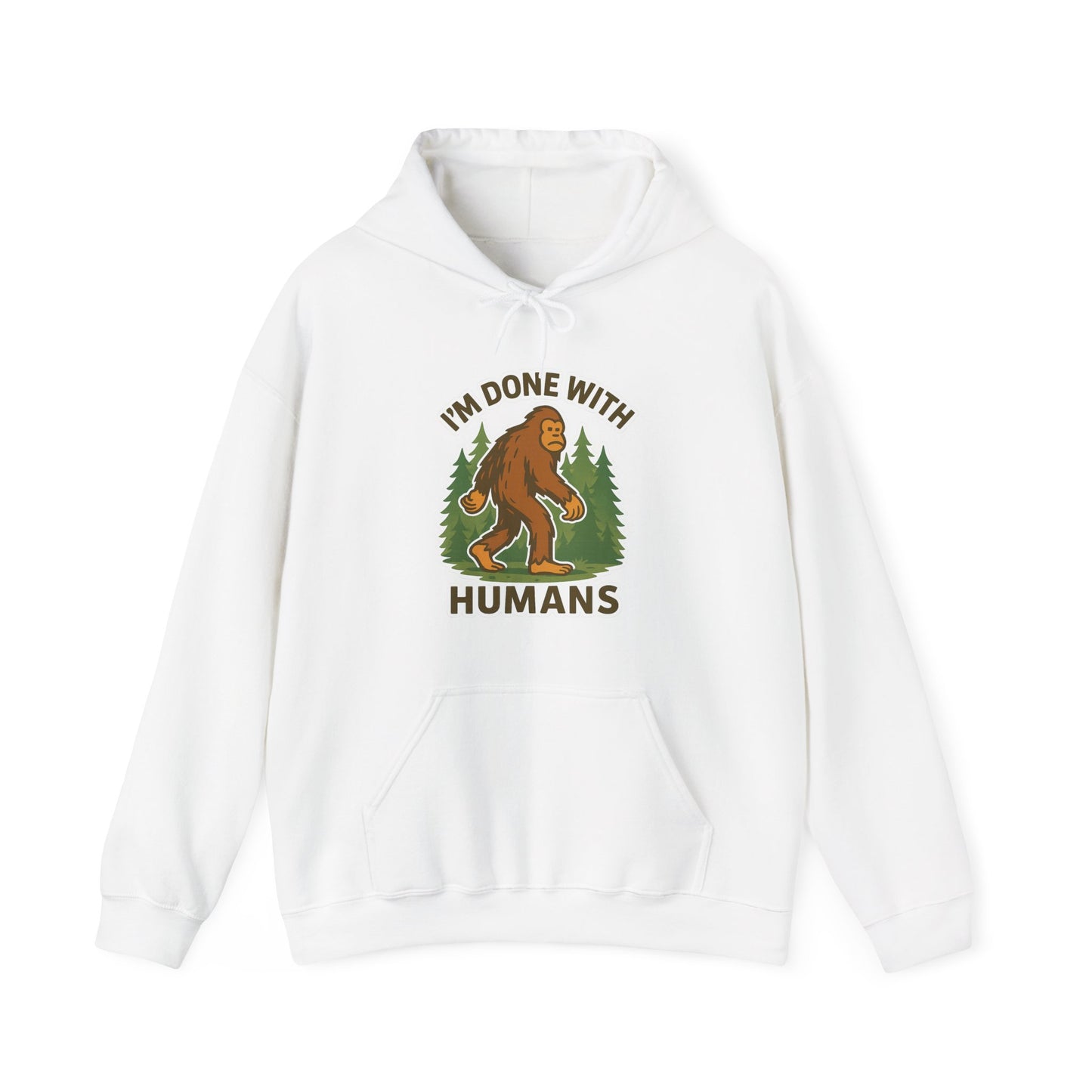 I'm Done With Humans – Cryptid Introvert Hoodie