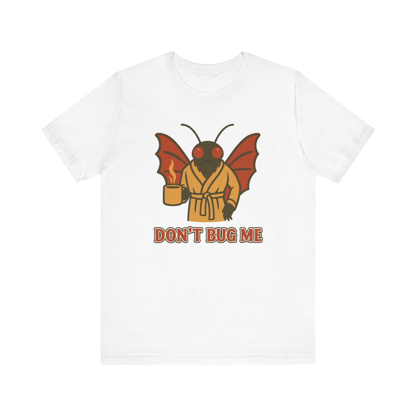 Don’t Bug Me Mothman T-Shirt — Funny Retro Moth Creature Tee
