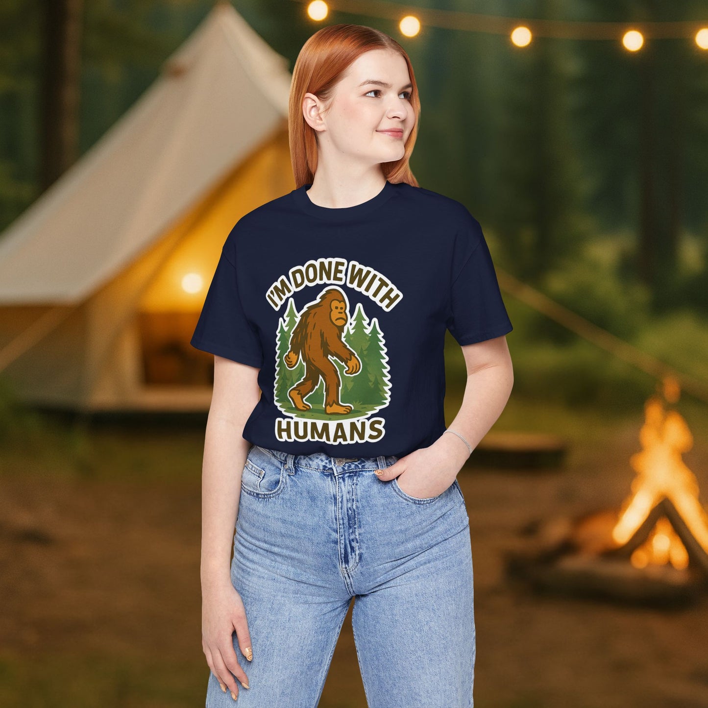 I'm Done With Humans Bigfoot T-Shirt — Funny Sasquatch Graphic Tee for Nature Lovers