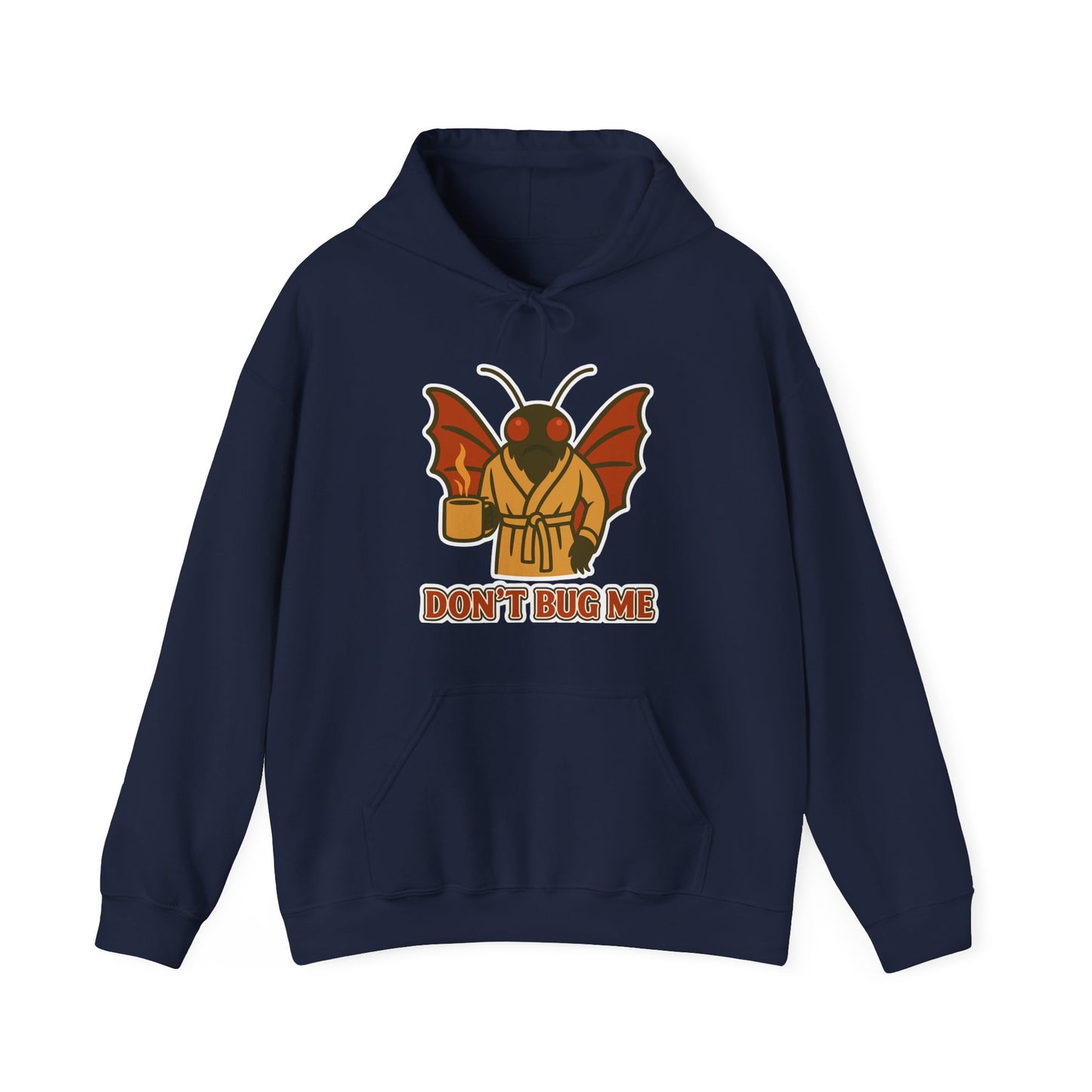 Don’t Bug Me Mothman Hoodie — Funny Mothman Graphic Pullover Midweight Fleece