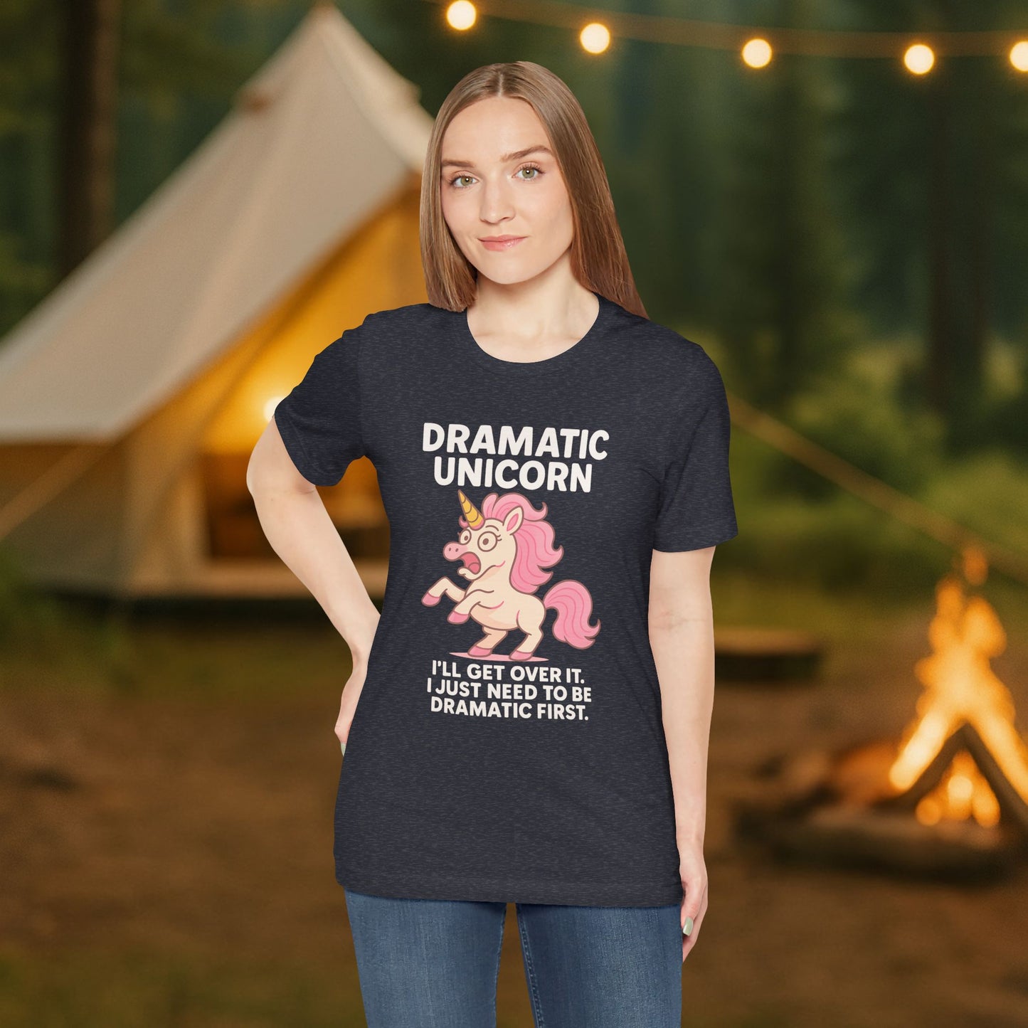 Dramatic Unicorn T-Shirt — "I’ll Get Over It, I Just Need to Be Dramatic First"