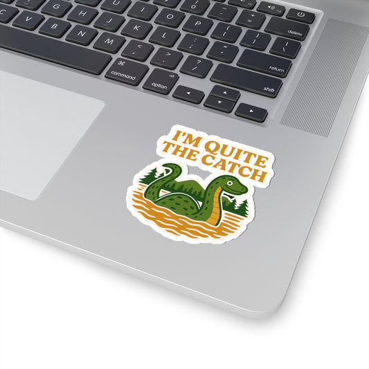 I’m Quite The Catch Loch Ness Monster Vinyl Decal