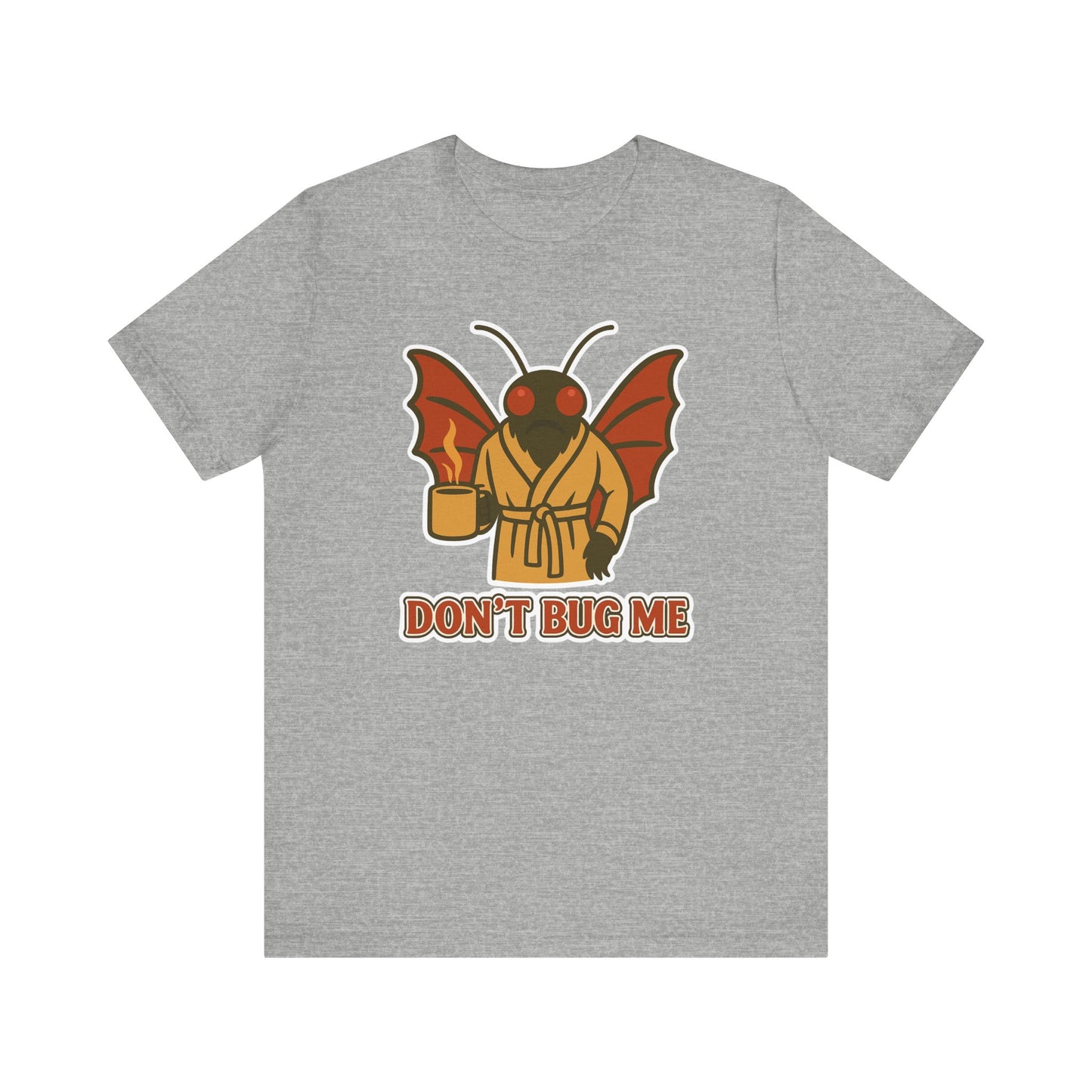 Don’t Bug Me Mothman T-Shirt — Funny Retro Moth Creature Tee