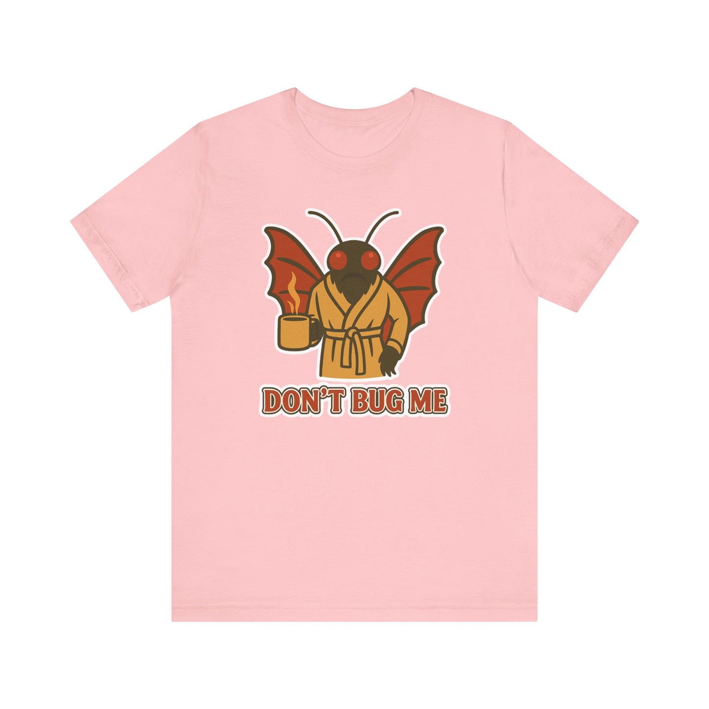 Don’t Bug Me Mothman T-Shirt — Funny Retro Moth Creature Tee