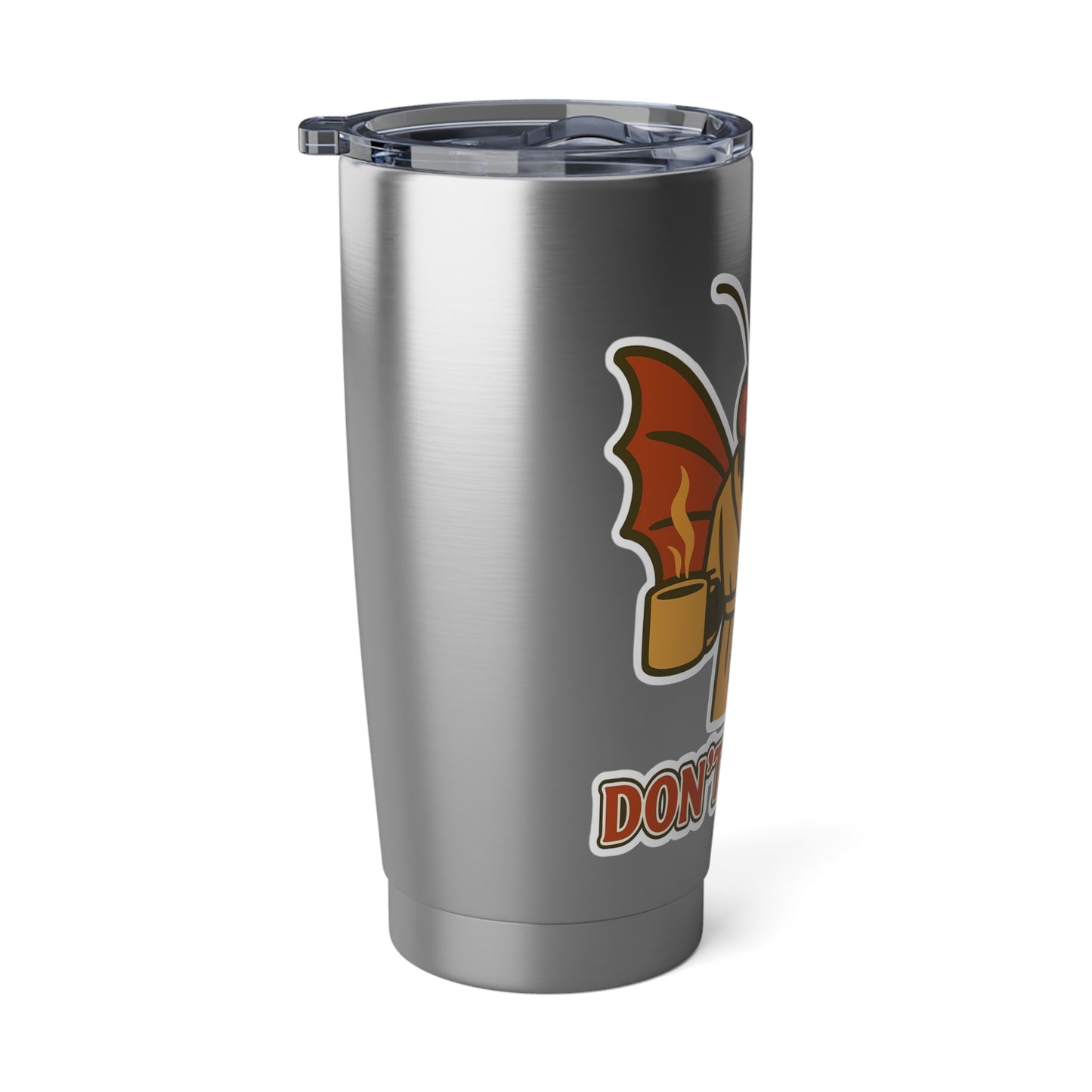 Don’t Bug Me Moth 20oz Tumbler – Funny Morning Coffee Travel Mug