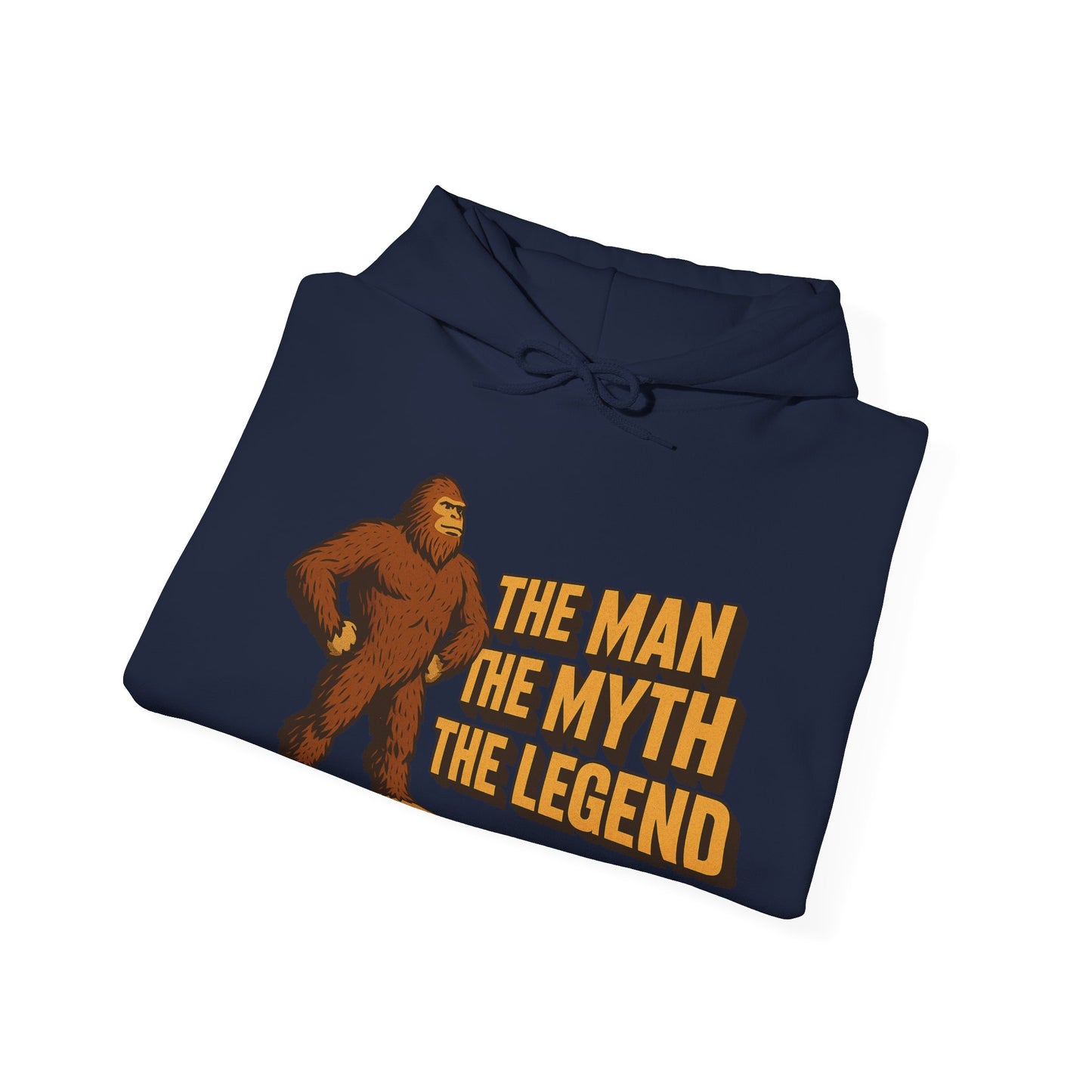 The Man, The Myth, The Legend Bigfoot Hoodie – Funny Sasquatch Pullover